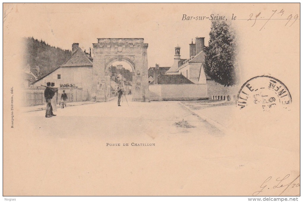 BAR SUR SEINE - LA PORTE DE CHATILLON EN 1899 - CARTE - PRECURSEUR - AVEC PETITE ANIMATION - AU CENTRE LE PHOTOGRAPHE - - Bar-sur-Seine