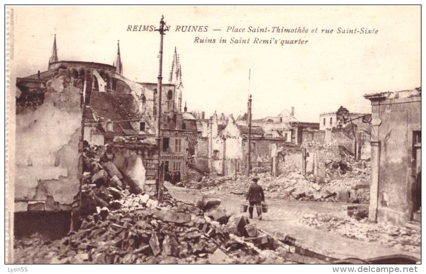 Reims En Ruines Place Saint Thimothée Et Rue Saint Sixte - Reims