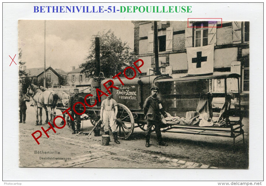 BETHENIVILLE-Attelage-Depouilleuse-Puces-Poux-Linge-medecine-CARTE Imprimee Allemande-Guerre-14-18-1 WK-FRANCE-51- - Bétheniville
