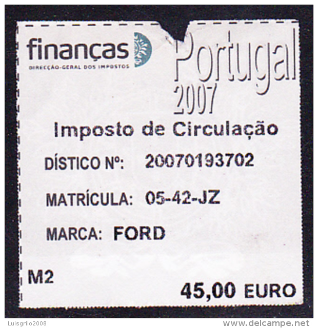 VEHICLE TAX / IMPOSTO SOBRE VEÍCULOS - "IMPOSTO DE CIRCULAÇÃO" - 2007 - M2 . €45,00 - Used Stamps