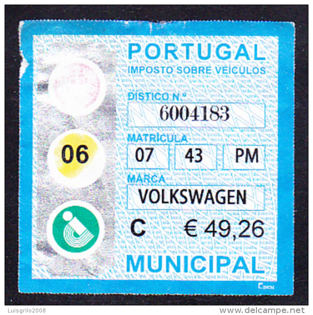 VEHICLE TAX / IMPOSTO SOBRE VEÍCULOS - "MUNICIPAL" - 2006 - C . €49,26 - Usati