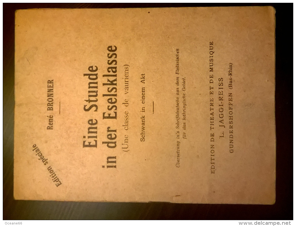 Pièce De Théatre En Allemand De René BRONNER "Eine Stunde In Der Eselsklasse" - Théâtre & Scripts