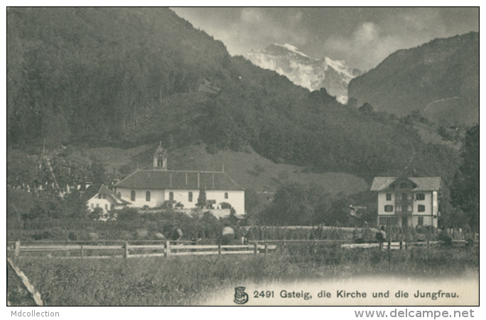 CH GSTEIG / Die Kirche Und Die Jungfrau / - Gsteig Bei Gstaad