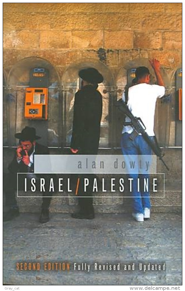 Israel/Palestine By Alan Dowty (ISBN 9780745642437) - Politics/ Political Science