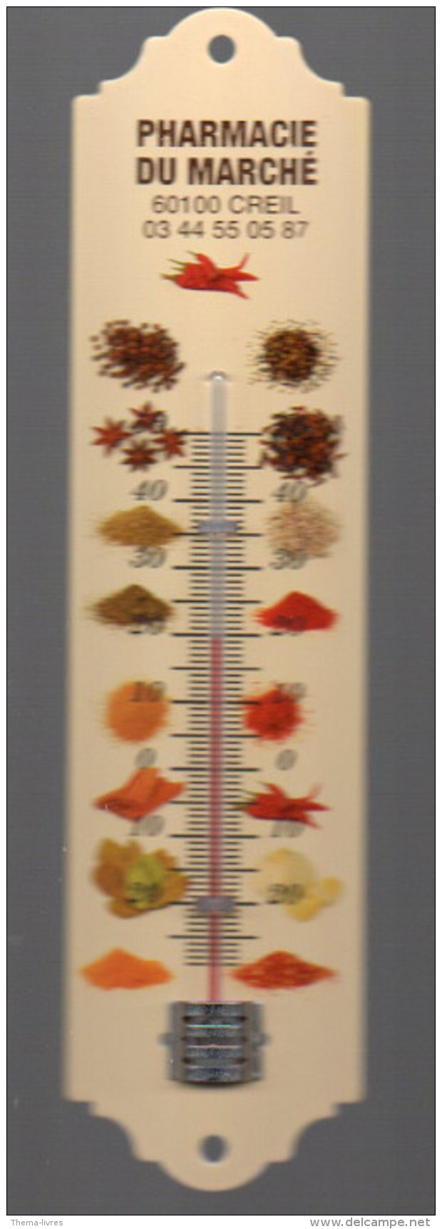 Thermomètre PHARMACIE DU MARCHE (creil Oise)  Fond Crême - Plaques En Tôle (après 1960)