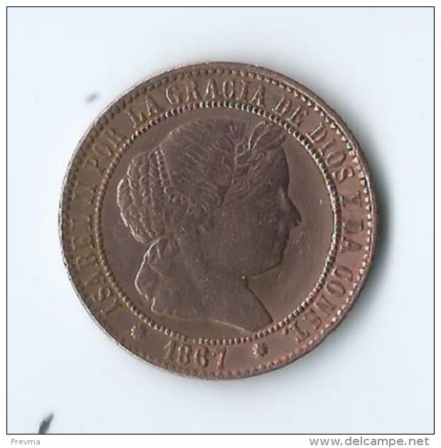 2½ Centimos De Escudo Isabel II 1867 - Monnaies Provinciales