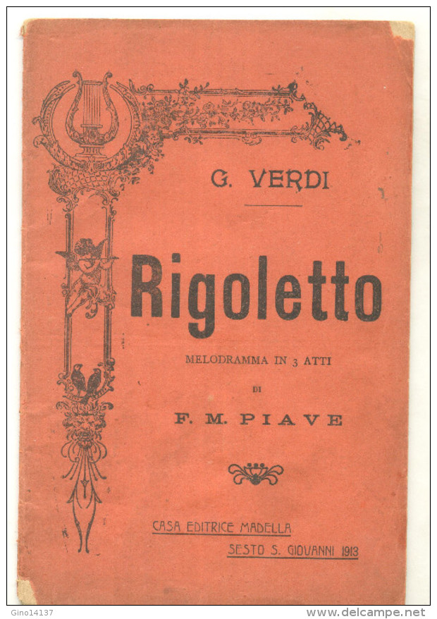 RIGOLETTO - Melodramma In 3 Atti Di F. M. PIAVE - Casa Editrice Madella - 1913 - Altri & Non Classificati