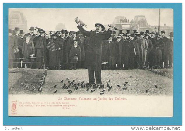 CPA PARIS PITTORESQUE La Charmeur D'Oiseaux Au Jardin Des Tuileries Edition KUNZLI - Parks, Gärten