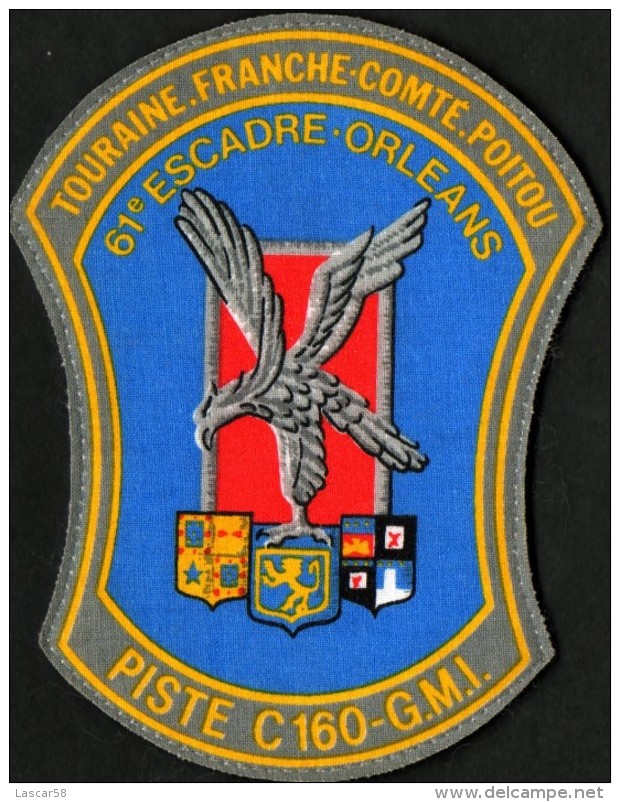 ARMEE DE L´AIR - 61EME ESCADRE ORLEANS - PISTE C160 - G.M.I. (ANCIEN) - Patches