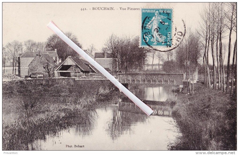 BOUCHAIN - Vue Pittoresque - Superbe Carte Circulée En 1911 - Bouchain