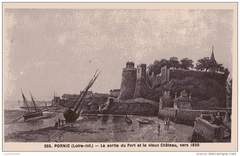 CPA ANIMÉE - BRETAGNE - PORNIC (44) (Loire-Inf.) - N° 255 - Sortie Du Port Et Vieux Château, Vers 1850 - Pornic