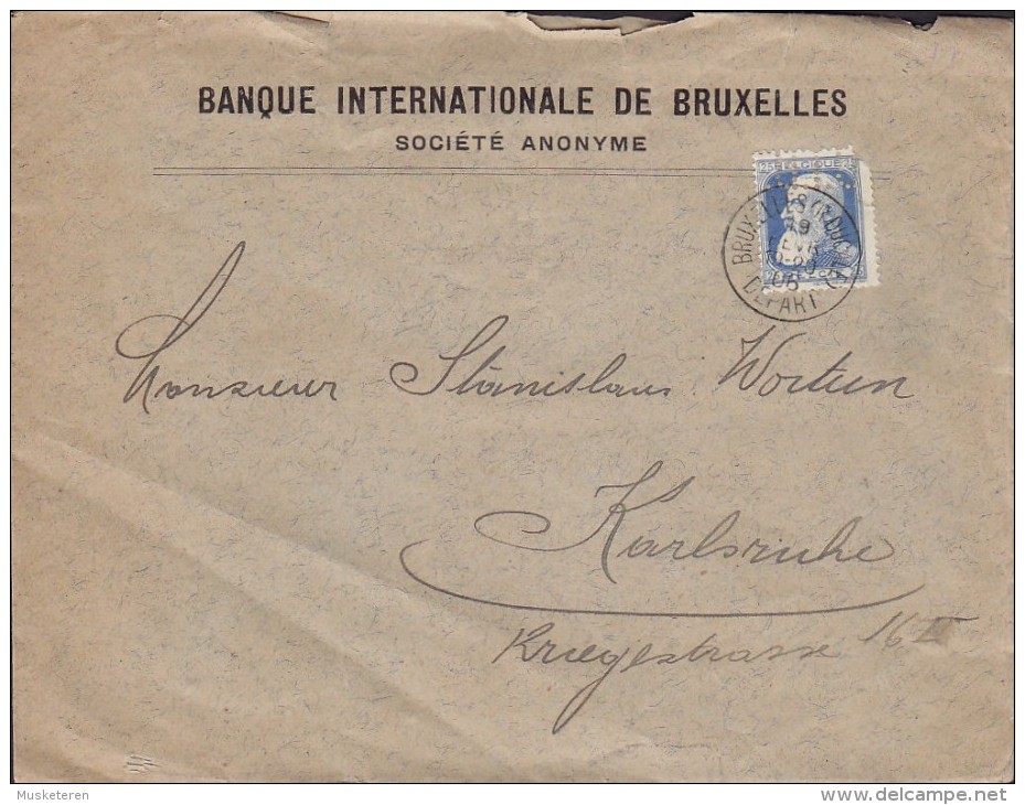 Belgium BANQUE INTERNATIONALE De BRUXELLES Société Anonyme BRUXELLES 1906 KARLSRUHE Grosse Barbe Perfin Perforé Lochung - 1905 Breiter Bart