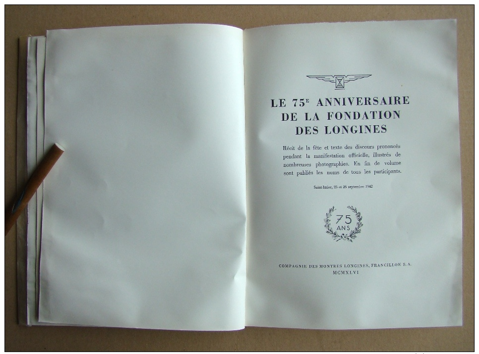 LONGINES 1867-1942, LE 75e ANNIVERSAIRE DES LONGINES-Exemplaire N° 948-Saint-Imier 1947-116 PAGES - Rareté-Rarität - Sonstige & Ohne Zuordnung