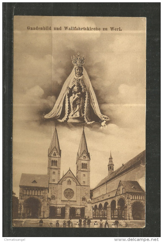 372v * WERL * GNADENBILD UND WALLFAHRTSKIRCHE * 1919  *!! - Werl