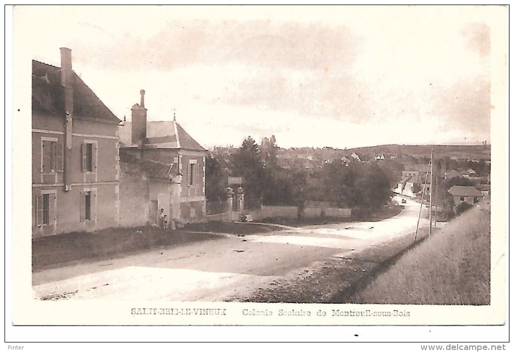 SAINT BRIS LE VINEUX - Colonie Scolaire De Montreuil Sous Bois - Saint Bris Le Vineux