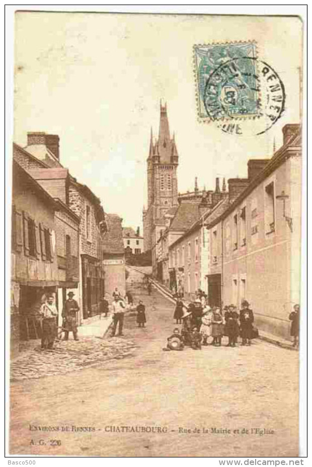 1907 CHATEAUBOURG - Vue Animée Peu Courante Rue De La Mairie Et Eglise - Other & Unclassified