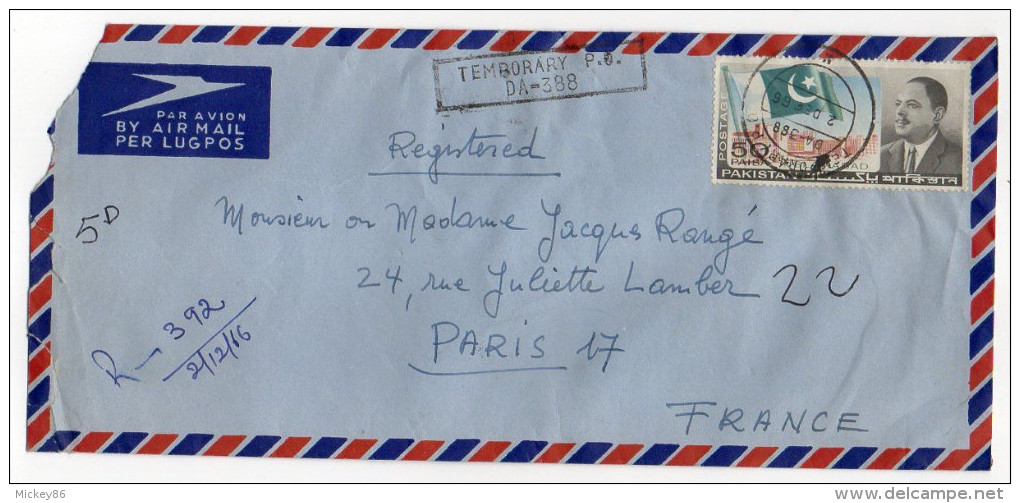 Pakistan-1966--Lettre Recommandée De TEMPORARY Pour PARIS-France-timbres Recto-verso De La Lettre-cachets - Pakistan