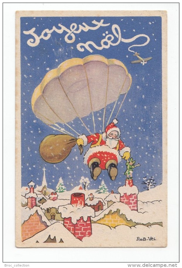 Joyeux Noël, Père Noël, Santa Claus Et Parachute, Parachutiste, Illustrateur Rob-Vel, éd. Photochrom - Santa Claus