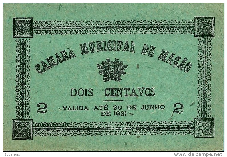 MAÇÃO - CÉDULA De 2 CENTAVOS - ESCASSA - 30 De Junho De 1921 - M.A. 1294a - PORTUGAL Emergency Paper Money Notgeld - Portugal