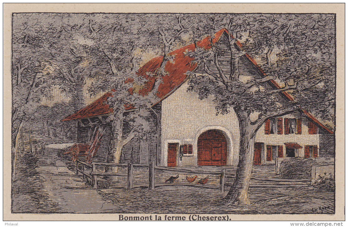 BONMONT LA FERME ( Cheserex ) - Vu Par Ch. Kern - Chéserex