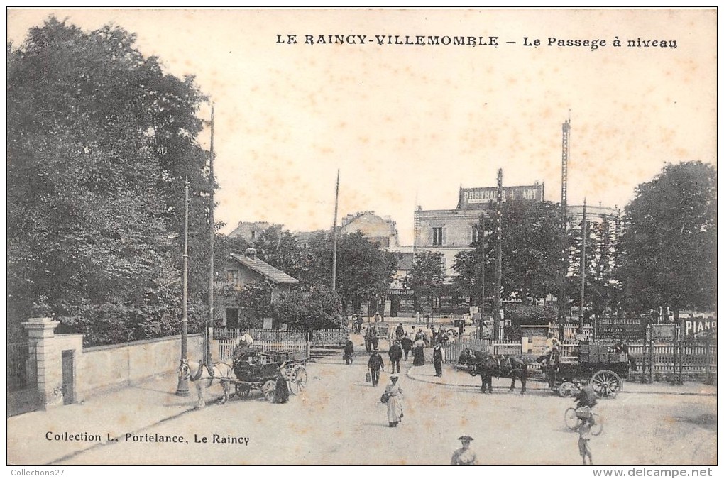 93-LE RAINCY-VILLEMONBLE -LE PASAGE A NIVEAU - Le Raincy