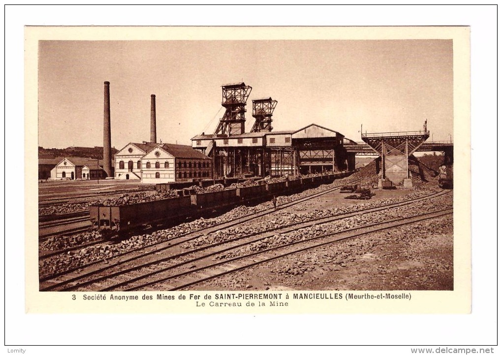 54 Saint Pierremont Mancieulles Société Anonyme Des Mines De Fer Le Carreau De La Mine Train Wagon Carte Non Voyagée - Altri & Non Classificati