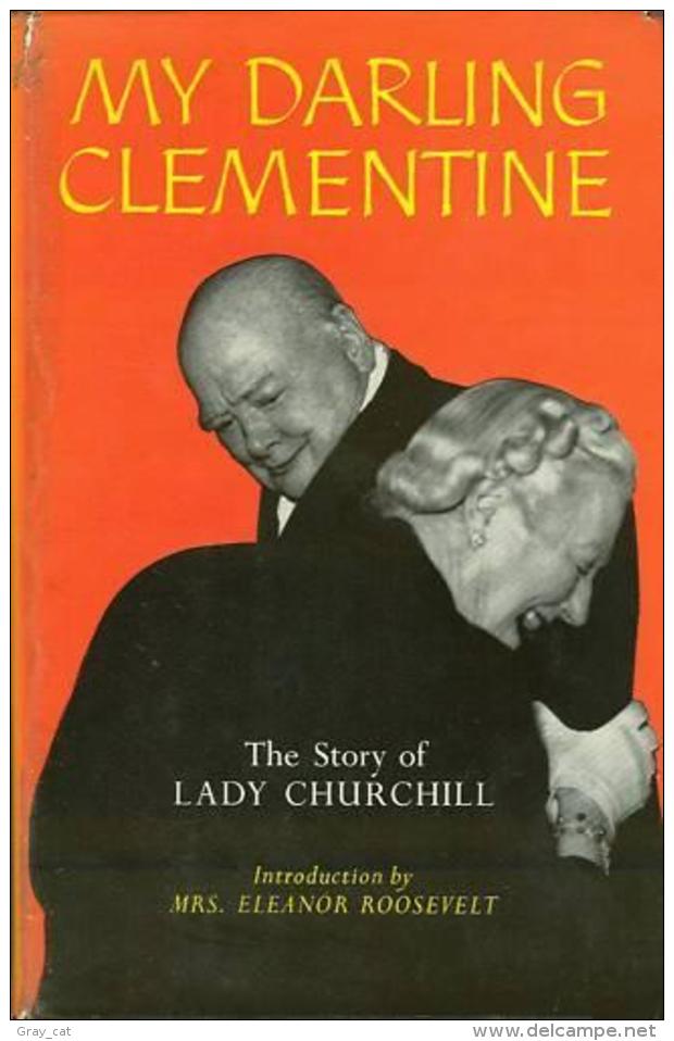 My Darling Clementine: The Story Of Lady Churchill By Jack Fishman - Andere & Zonder Classificatie