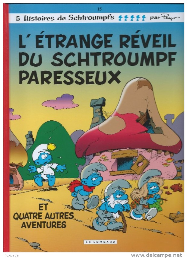 L'étrange Réveil Du Schtroumpf Paresseux Et 4 Autres Histoires - N°15 - Schtroumpfs, Les - Los Pitufos