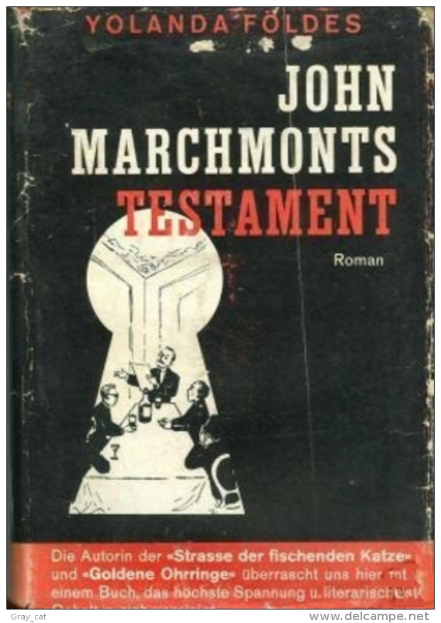 JOHN MARCHMONTS TESTAMENT By Jolanda Yolanda Foldes - Other & Unclassified