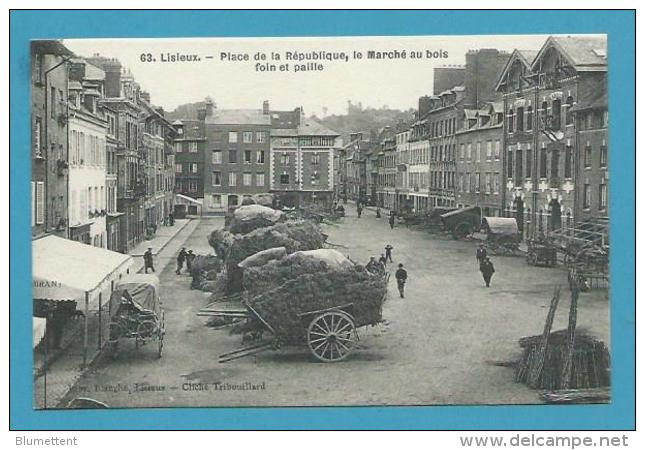 CPA 63 - Métier Marchands Ambulants Le Marché Au Bois Foin Et Paille Place De La République LISIEUX 14 - Lisieux