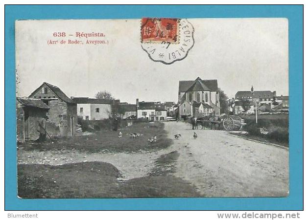 CPA 638 - Vue De REQUISTA Arrondissement De RODEZ 12 - Sonstige & Ohne Zuordnung