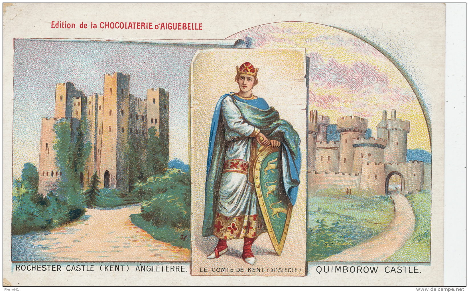 ROYAUME UNI - ENGLAND - KENT - ROCHESTER Castle & QUIMBOROW Castle - Comte De KENT - Edit. CHOCOLATERIE D'AIGUEBELLE - Rochester