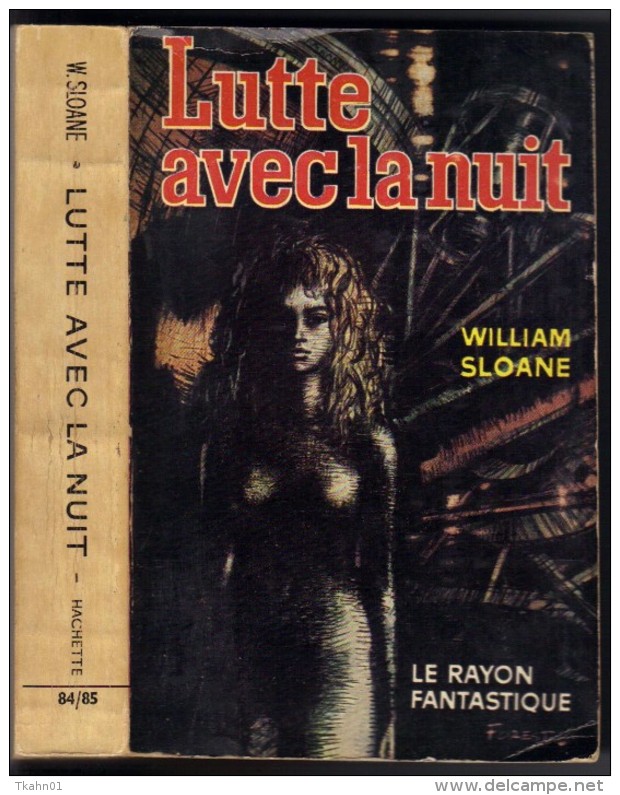 LE RAYON FANTASTIQUE N° 84/85 " LUTTE AVEC LA NUIT  " WILLIAM-SLOANE DE 1961 - Le Rayon Fantastique