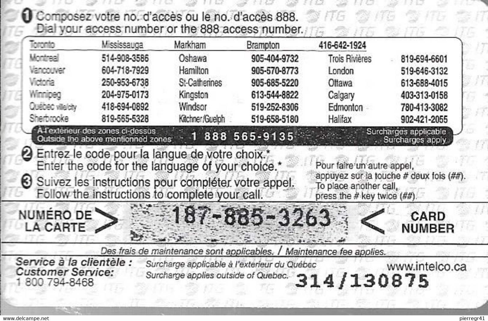 2 CARTES-PREPAYEE-10$-CANADA-GLOBO-ITG-Papier-TBE - Kanada