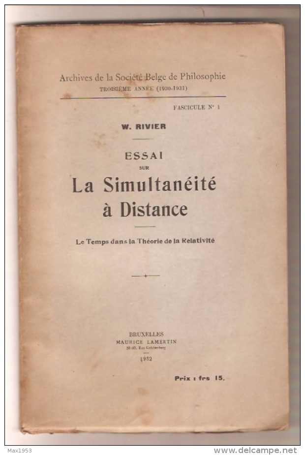 W.RIVIER - Essai Sur La Simultanéité à Distance - Bruxelles Lamertin, 1932 - Wetenschap