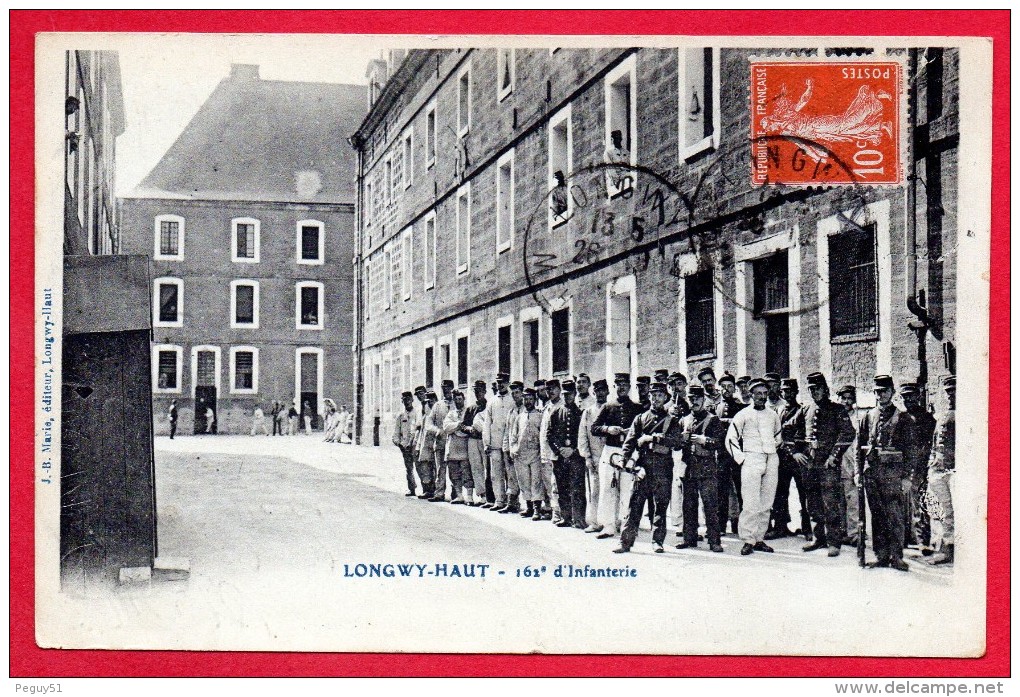 54. Longwy-Haut. Caserne Du 162ème Régiment D'Infanterie. 1911 - Longwy