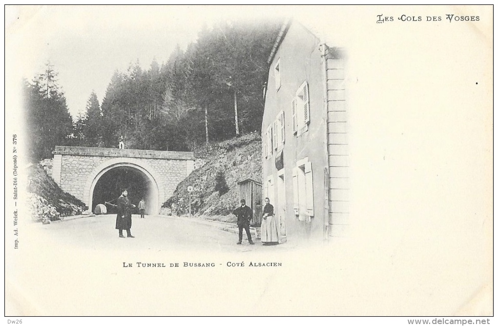 Le Tunnel Et Le Col De Bussang (Vosges) - Côté Alsacien - Edition Ad. Weick - Carte Précurseur Non Circulée - Col De Bussang