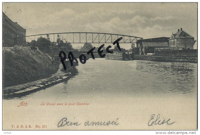 ATH :  Le Canal Avec Le Pont Cambier (  Ecrit 1904 Avec Timbre ) - Ath
