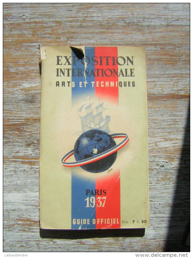 EXPOSITION INTERNATIONALE ARTS ET TECHNIQUES PARIS 1937  GUIDE OFFICIEL - Autres & Non Classés