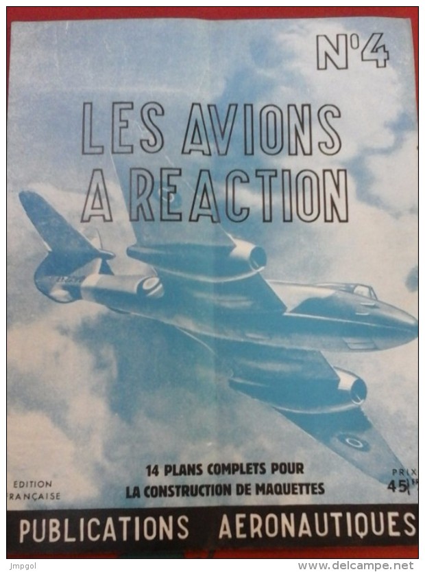 Les Avions à Réaction 14 Plans Complets Pour La Construction De Maquettes Pub Aéronautiques N° 4 - Model Making