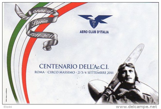 ROMA - 2011 - Aero Club D'Italia: 100 Anni Di Storia -1911 - 2011 - - 1946-....: Era Moderna