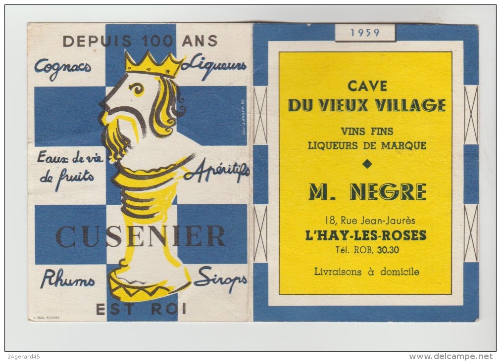 CALENDRIER PETIT FORMAT 77 X 102 Mm - 1959 Cave Du Vieux Village M. NEGRE 18 R. Jean Jaures L'HAY LES ROSES Val De Marne - Petit Format : 1941-60