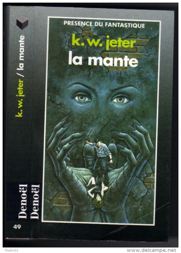 PRESENCE-DU-FANTASTIQUE  N° 49 " LA MANTE "    K-W-JETER  DE1995 - Présence Du Futur