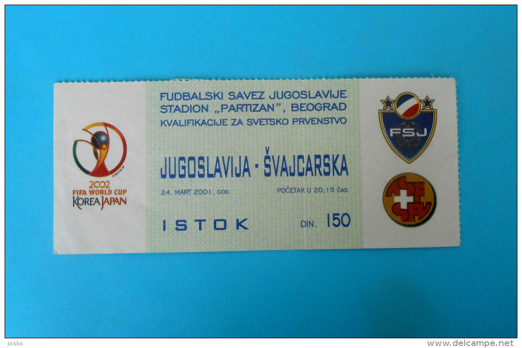 YUGOSLAVIA : SWITZERLAND 2001. Football Match Ticket Soccer Billet Foot Fussball Calcio Biglietto Billete Bilhete Futbol - Tickets D'entrée