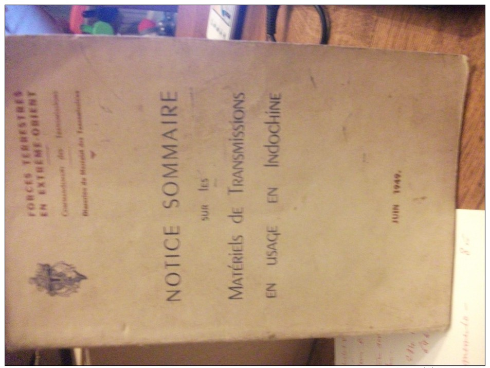 Livre Militaires " Notice Sommaire Sur Les Matériels De Transmissions - Autres & Non Classés