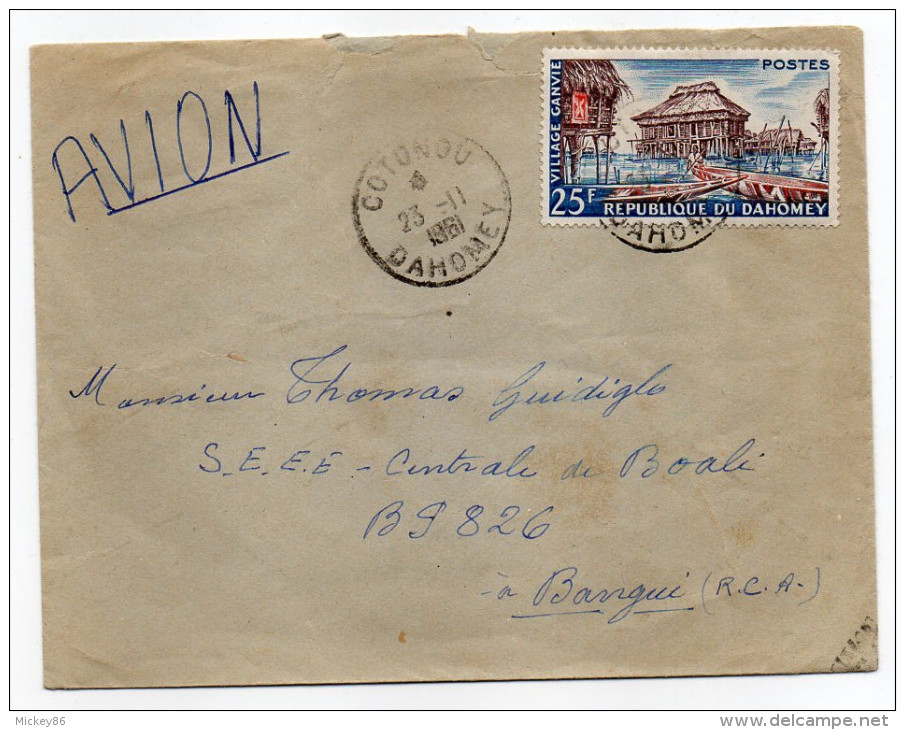 Dahomey--Benin--1961--Lettre De COTONOU Pour BANGUI (RCA)--Beau Timbre Seul Sur Lettre - Bénin – Dahomey (1960-...)