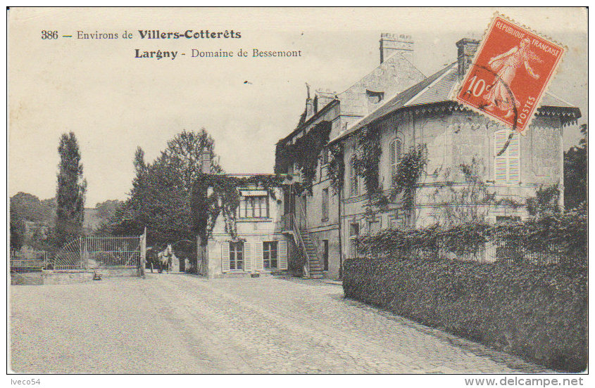 1912 Environs De Villers Cotterêts - Largny - Domaine De Bessemont - - Villers Cotterets