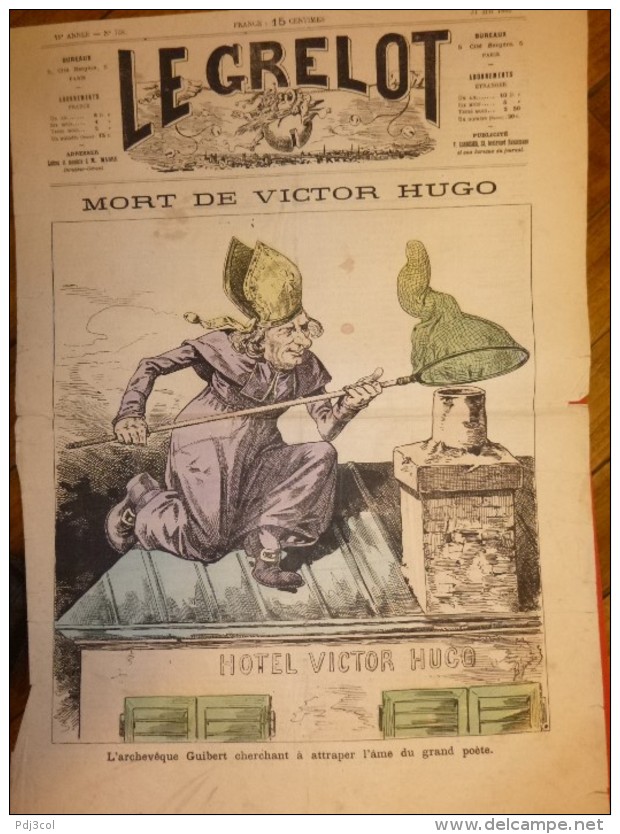 Journal Satirique - LE GRELOT - 1885 - Mort De Victor HUGO, L'archevêque GUIBERT, Illustration En Couleur De Pépin - 1850 - 1899