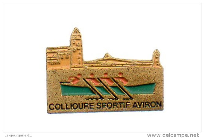 RARE Pin's Autre Modèle Doré COLLIOURE SPORTIF AVIRON - RUGBY XV Rugby à 15 - 66 PYRENEES ORIENTALES Signé SAP 47 - Aviron
