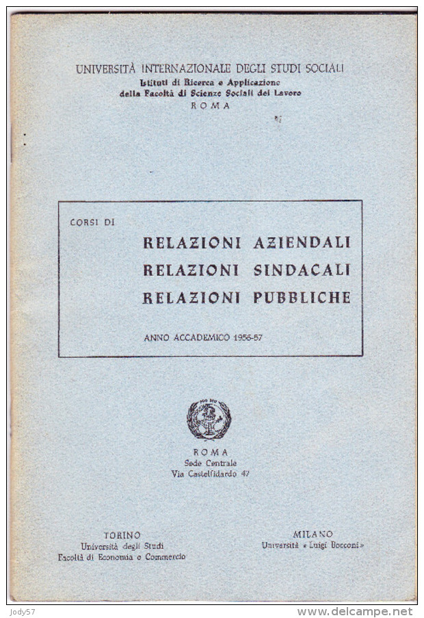 RELAZIONI AZIENDALI/SINDACALI/PUBBLICHE - UNIVERSITA' INTERNAZIONALE DEGLI STUDI SOCIALI - ROMA - 1956/57 - Recht Und Wirtschaft